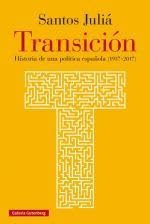 Libro: Transición: Historia de una política española (1937-2017)