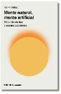 Libro: Mente natural, mente artificial: Filosofía de las ciencias cognitivas