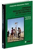 Libro: Enseñar Educación Física en Secundaria: Motivación, organización y control