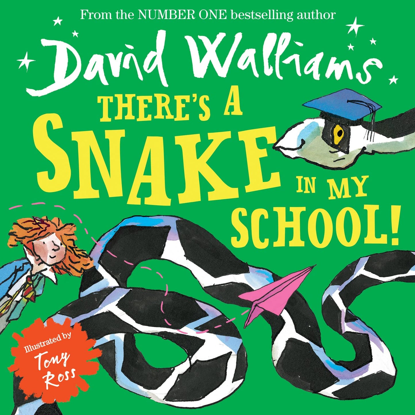 Libro: There’s a Snake in My School!: A book by David Walliams