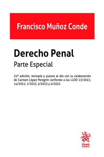 Libro: Derecho Penal. Parte especial. 25ª Edición, revisada y puesta al día con la colaboración de Carmen López Peregrín (Manuales de Derecho Penal)