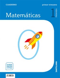 Libro: CUADERNO MATEMATICAS 1 PRIMARIA 1 TRIM SABER HACER CONTIGO