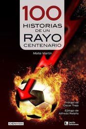 Libro: 100 Historias De Un Rayo Centenario: 36 (Cien x 100)