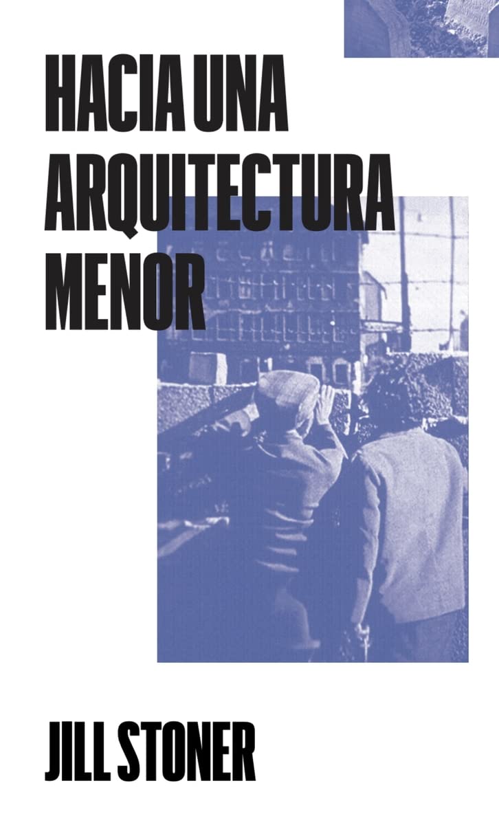 Libro: HACIA UNA ARQUITECTURA MENOR