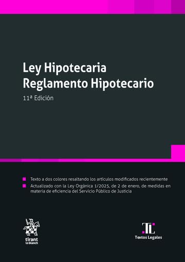 Libro: Ley Hipotecaria. Reglamento Hipotecario 11ª Edición (Textos legales)
