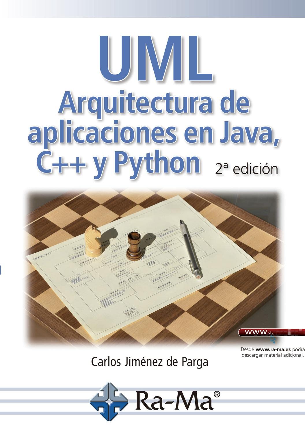 Libro: UML. Arquitectura de aplicaciones en Java, C++ y Python. 2ª Edición (MANUAL PRACTICO)
