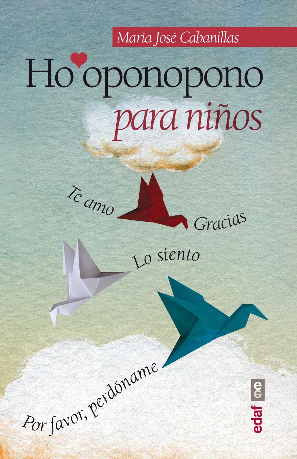 Libro: Ho'oponopono para niños (Spanish Edition)
