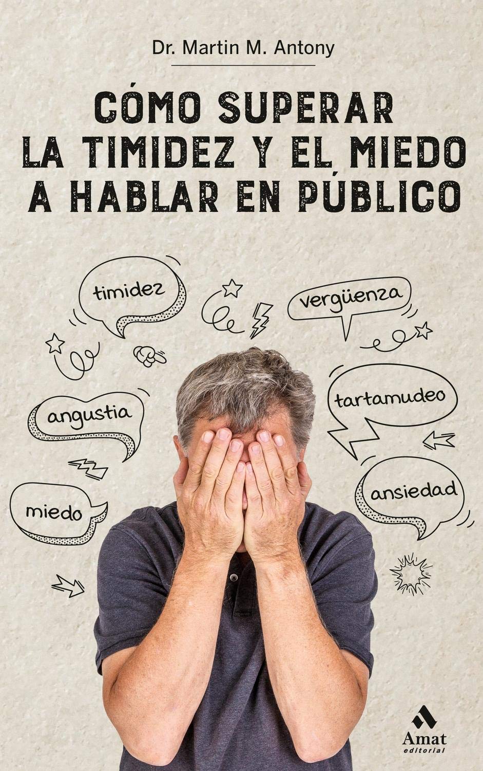 Libro: Como superar la timidez y el miedo a hablar en publico N.E. (DESARROLLO PERSONAL)