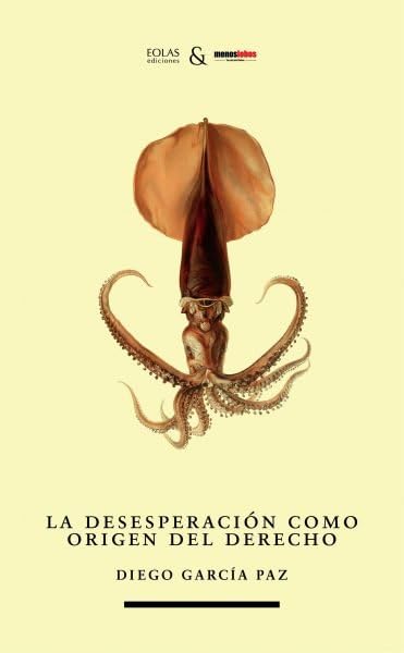 Libro: La desesperación como origen del derecho
