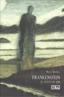Libro: Frankenstein: El texto de 1818