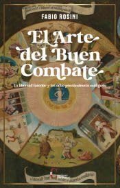 ARTE DEL BUEN COMBATE, EL (ESPIRITUALIDAD)