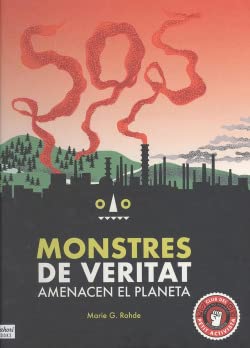 Libro: SOS Monstres de veritat: amenacen el planeta