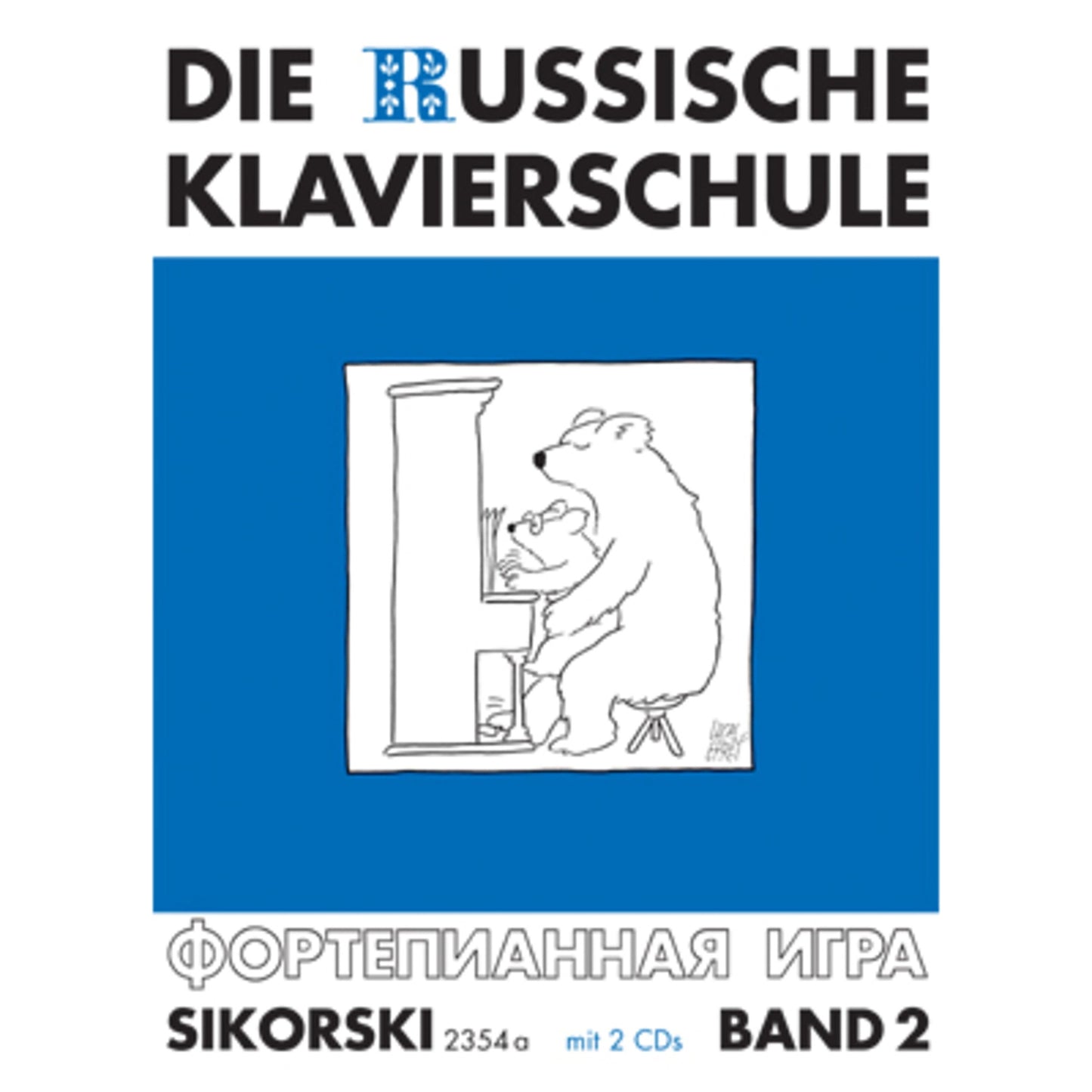 Libro: Die Russische Klavierschule: Band 2. Mit Doppel-CD (Einspielungen). piano.