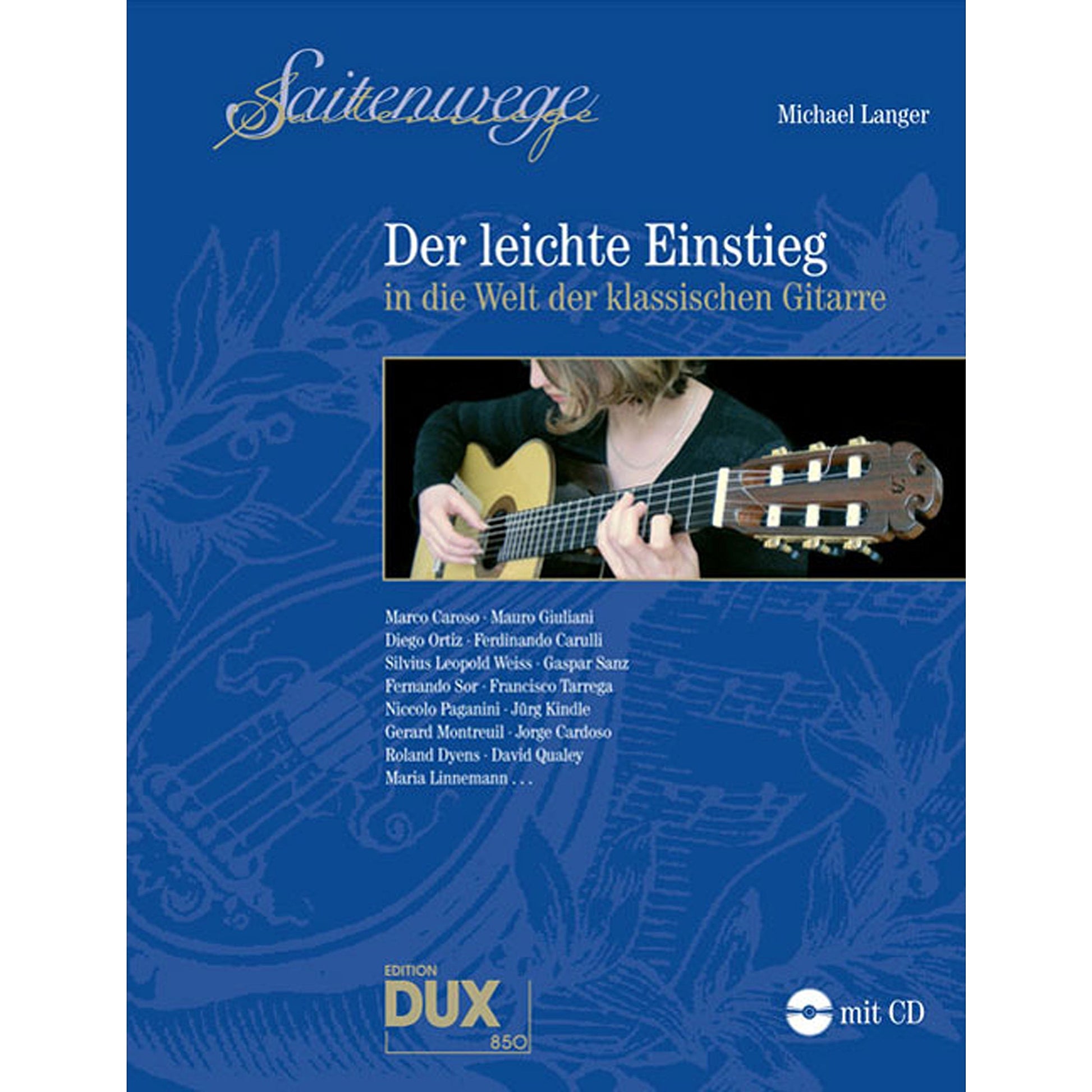 Libro: Saitenwege - der leichte Einstieg: in die Welt der klassischen Gitarre
