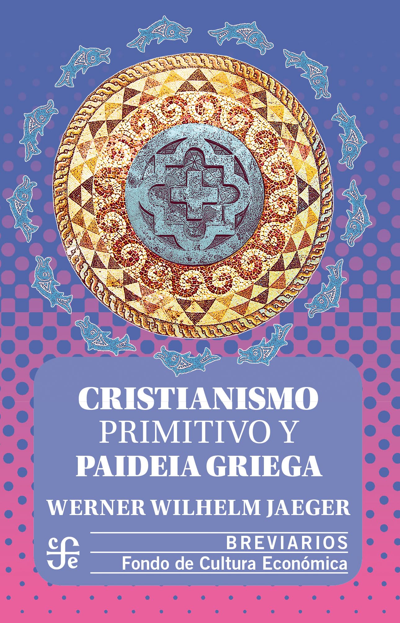 Libro: Cristianismo primitivo y paideia griega