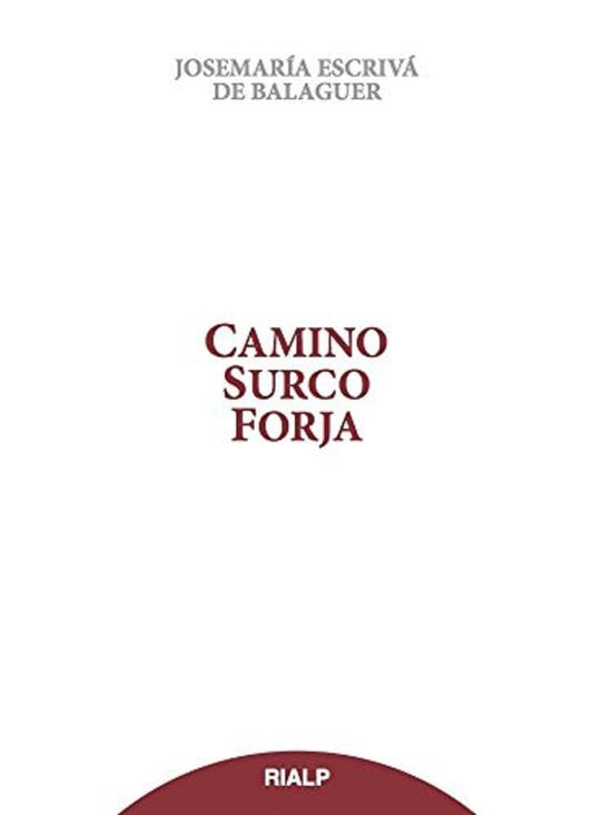 Camino, Surco, Forja (tela sobrecubierta) (Libros de Josemaría Escrivá de Balaguer)