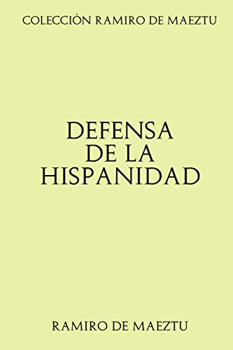 Libro: Colección Ramiro de Maeztu: Defensa de la Hispanidad