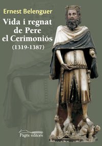 Libro: Vida i regnat de Pere el Cerimoniós (1319-1387)