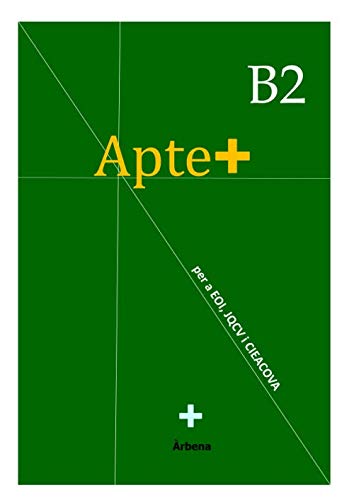 Libro: Apte+ B2 (Aptes) (Catalan Edition)