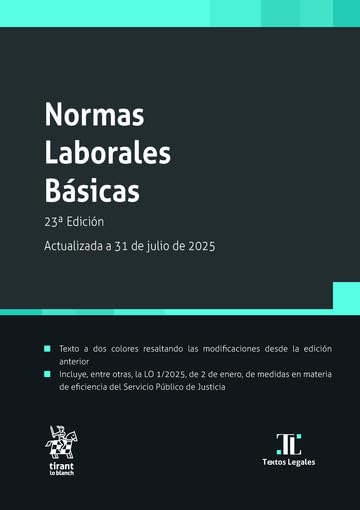 Libro: Normas Laborales Básicas 23ª Edición. Actualizada a 31 de julio de 2025: 1 (Textos legales)