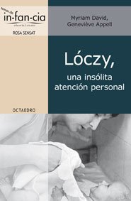 Libro: Lóczy, una insólita atención personal: 25 (Temas de infancia)