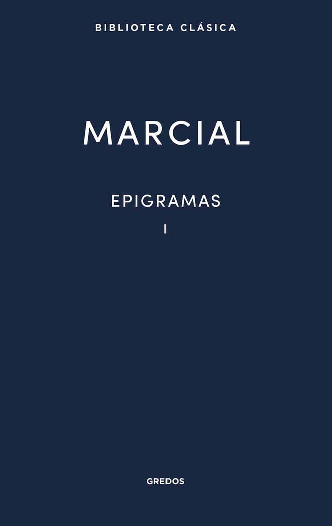 Libro: Epigramas Vol. I (Biblioteca Clásica Gredos)