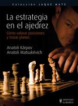 Libro: La estrategia en el ajedrez (Jaque mate)