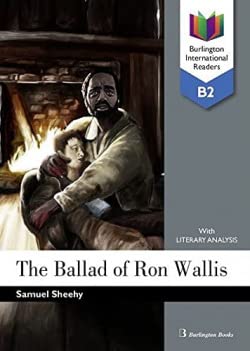 Libro: The Ballad Of Ron Wallis B2 (LECTURAS)