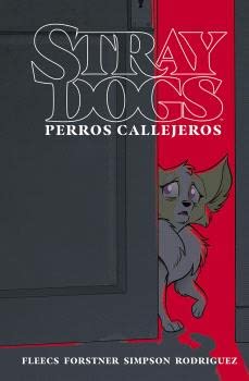 Libro: STRAY DOGS (PERROS CALLEJEROS) (COMIC AMERICANO)
