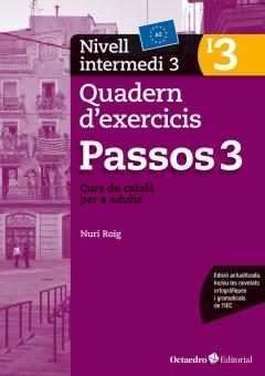 Libro: Passos 3. Quadern d'exercicis. Nivell intermedi 3: Nivell intermedi. Curs de català per a no catalanoparlants