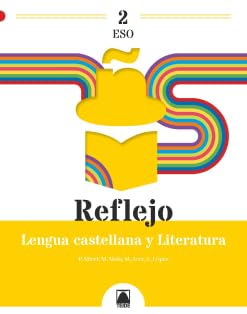 Libro: Reflejo 2. Lengua castellana y Literatura 2 ESO (2023)