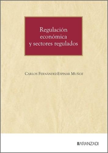 Libro: Regulación económica y sectores regulados