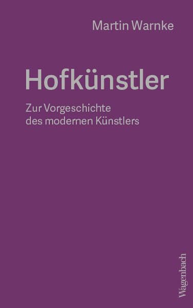 Libro: Hofkünstler: Zur Vorgeschichte des modernen Künstlers