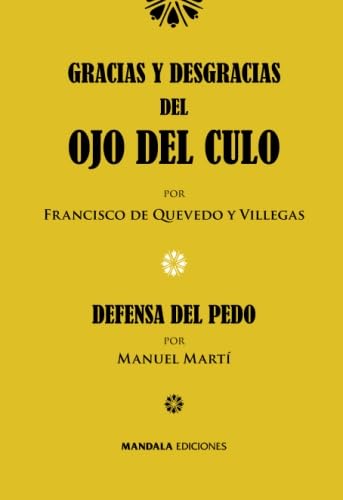 Libro: GRACIAS Y DESGRACIAS DEL OJO DEL CULO