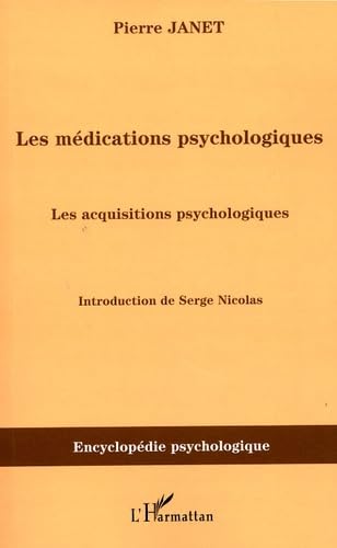 Libro: Les médications psychologiques (1919) vol.III: Les acquisitions psychologiques (3)