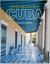 Libro: Casas de la vieja Cuba: Islas al viento (Spanish Edition)