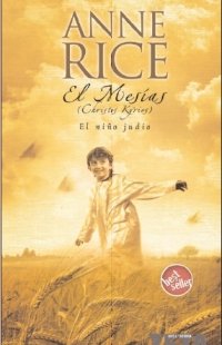Libro: EL MESIAS. EL NIÑO JUDIO