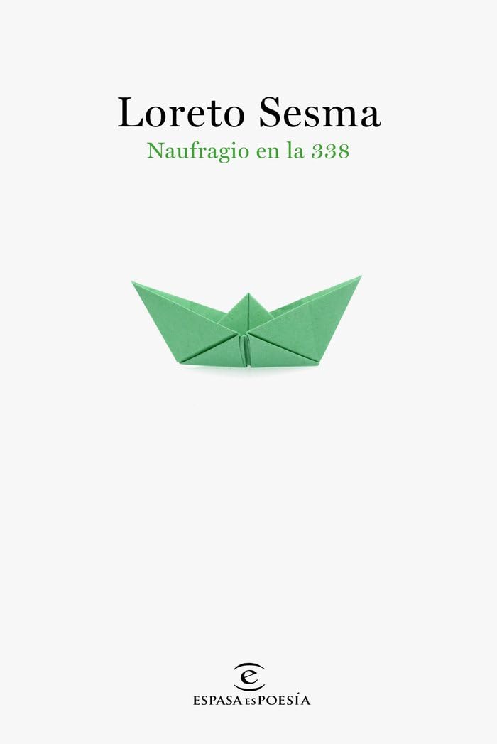 Libro: Naufragio en la 338 (ESPASAesPOESÍA)