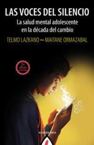 Libro: Las voces del silencio: La salud mental adolescente en la década del cambio: 73 (Alga)