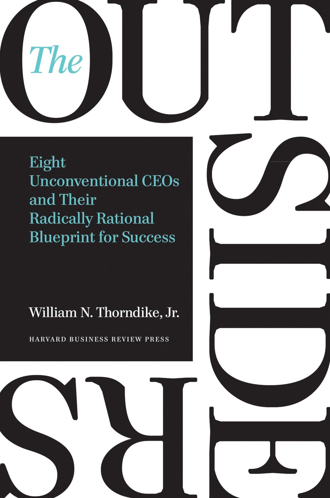 Libro: The Outsiders: Eight Unconventional CEOs and Their Radically Rational Blueprint for Success
