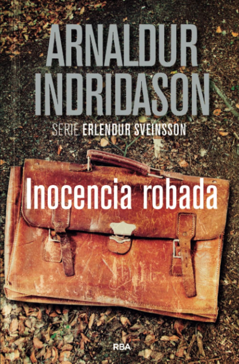 Libro: Inocencia robada: 1 (Serie Negra)