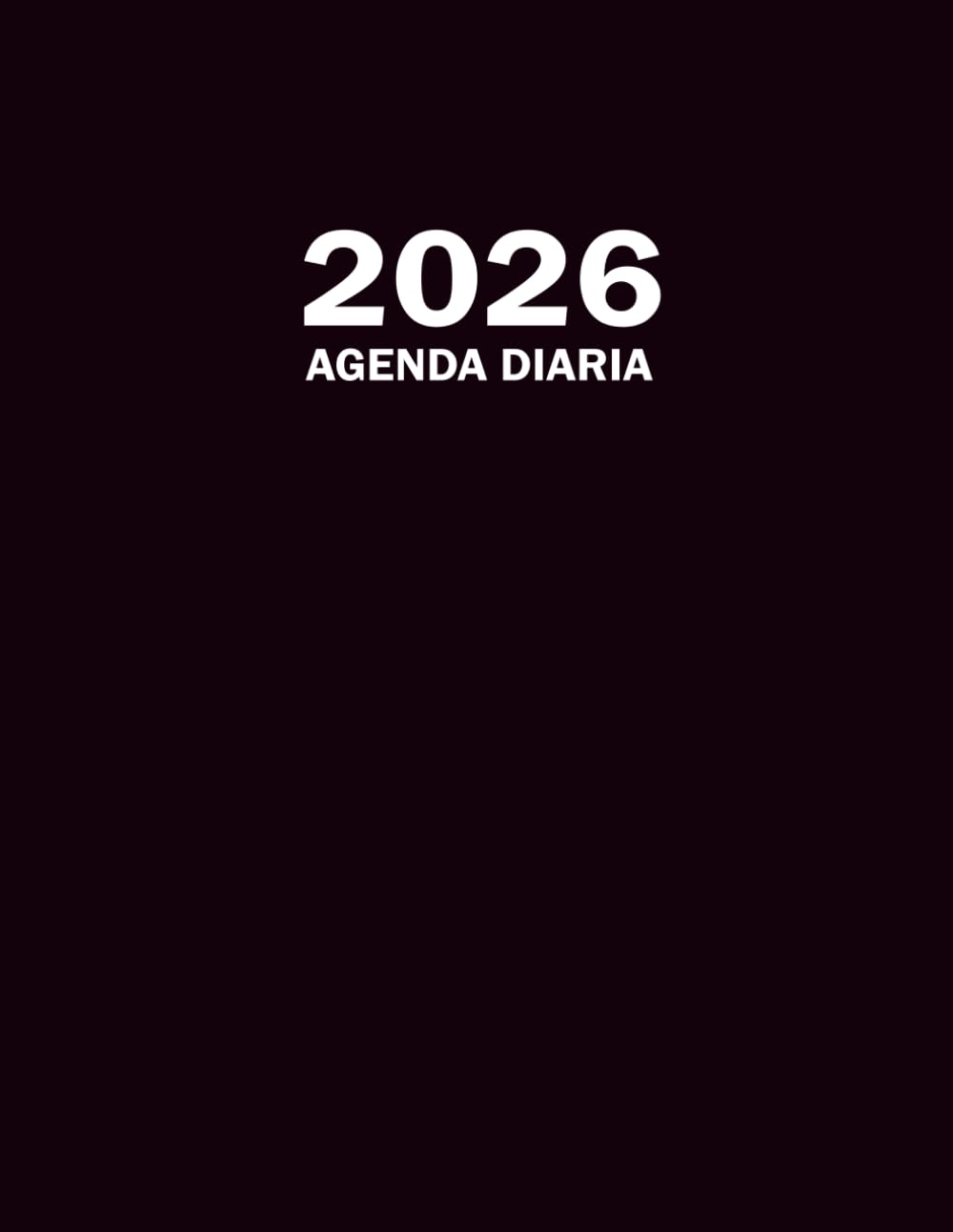 Libro: Agenda 2026 dia por pagina a4 español con horas: Anual Planner diaria 12 meses. Organizador y planificador diario dia vista de trabajo y organización. ... con horario tamaño folio. (Spanish Edition)