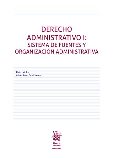 Libro: Derecho Administrativo I: Sistema de fuentes y organización administrativa (Manuales de Derecho Administrativo, Financiero e Internacional Público)