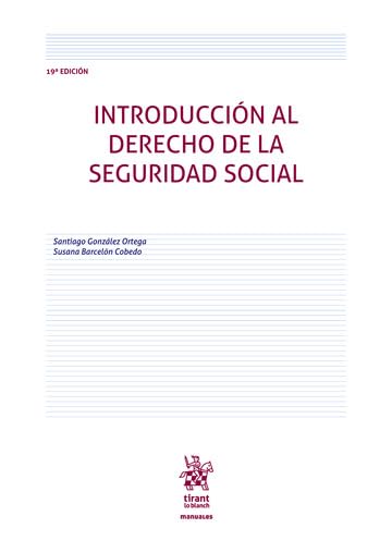 Libro: Introducción al Derecho de la Seguridad Social 19ª Edición (Manuales)