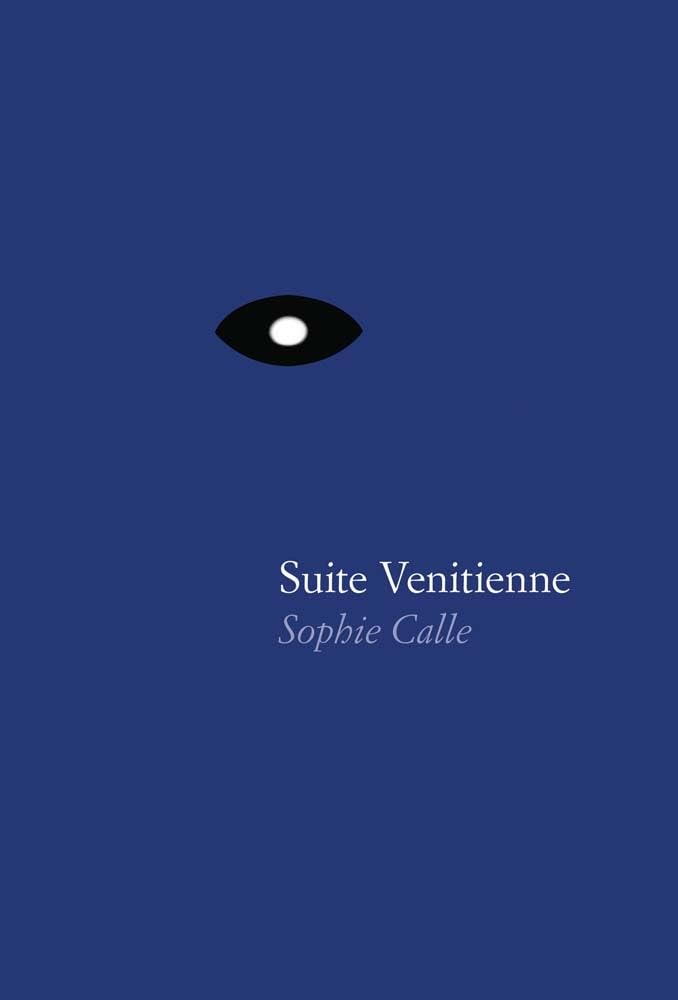 Libro: Sophie Calle: Suite Vénitienne