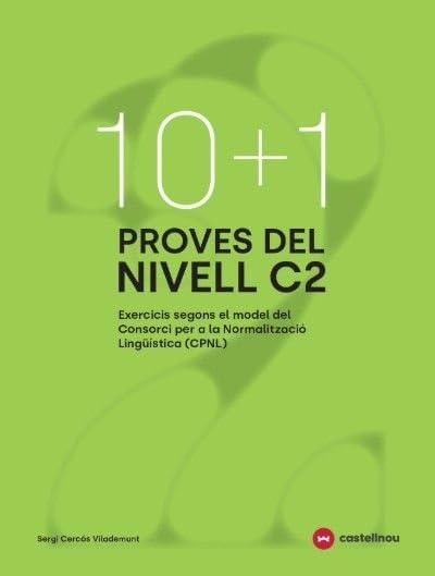Libro: 10+1 Proves del nivell C2 segons el model de CPNL (Català per a adults)