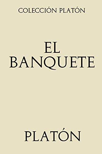 Colección Platón. El banquete