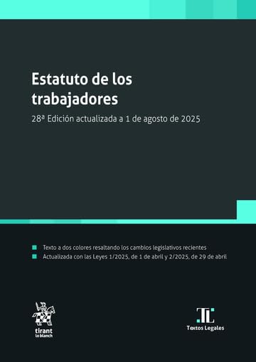 Libro: Estatuto de los trabajadores 28ª Edición actualizada a 1 de agosto de 2025 (Textos legales)