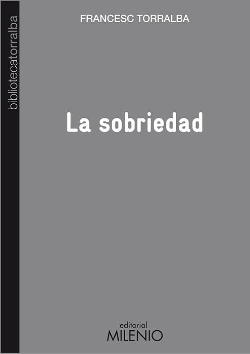 Libro: La sobriedad (Biblioteca Francesc Torralba)