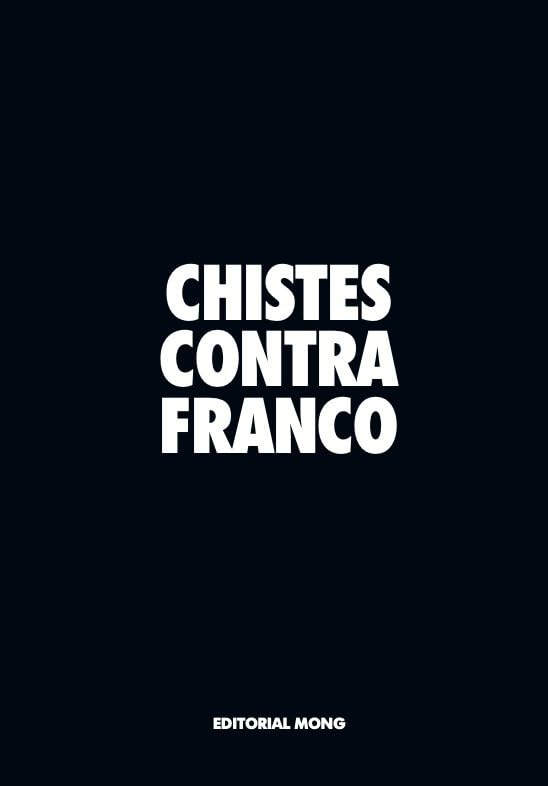 Libro: CHISTES CONTRA FRANCO